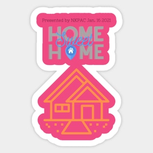 Home Sweet Home shirt #2 Sticker